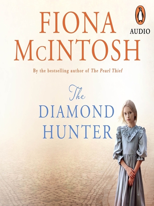 Title details for The Diamond Hunter by Fiona McIntosh - Wait list
